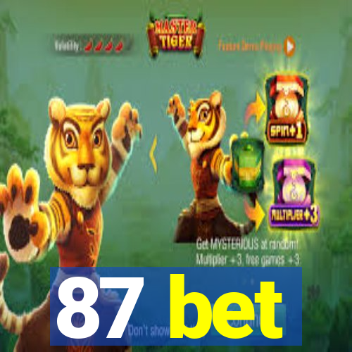 87 bet